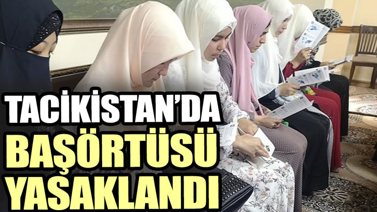 Tacikistan’da başörtüsü yasaklandı