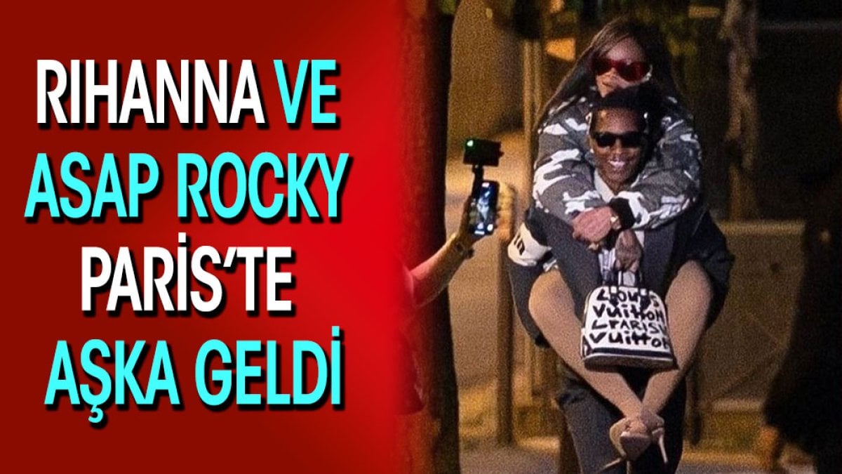 Rihanna ve Asap Rocky Paris’te aşka geldi