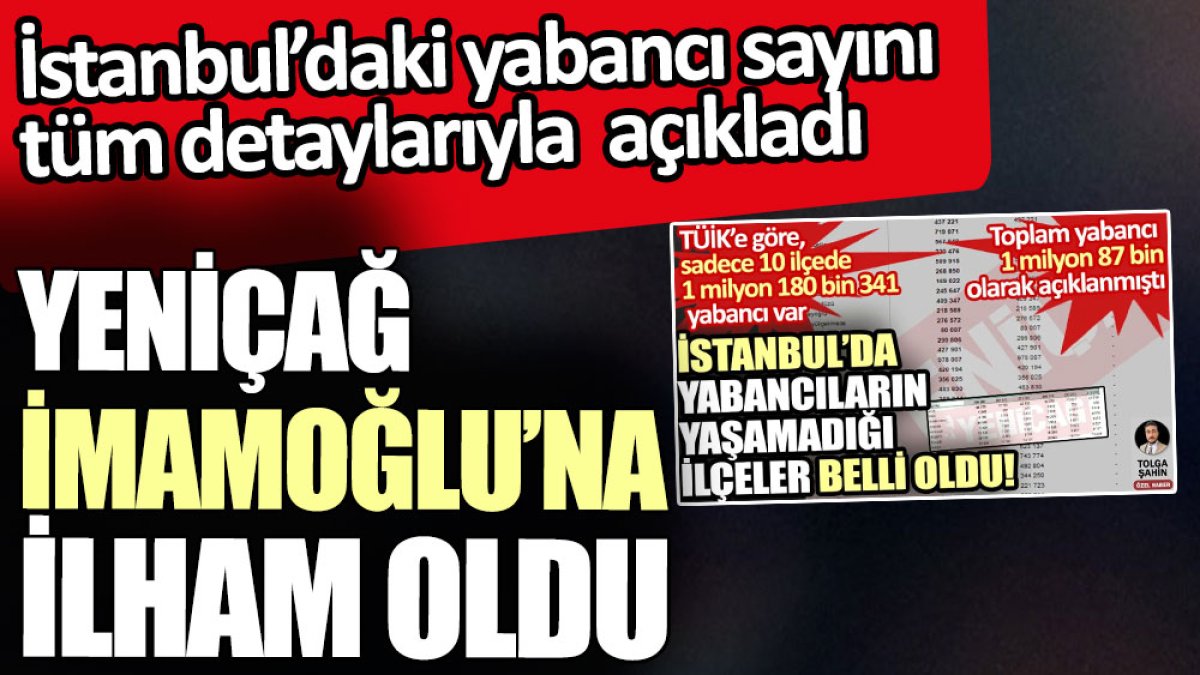 Yeniçağ İmamoğlu’na ilham oldu