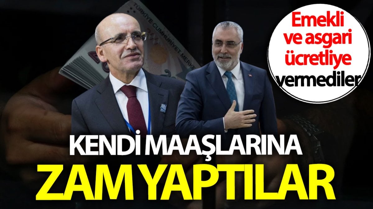 Mehmet Şimşek ve Vedat Işıkhan kendi maaşlarına zam yaptı! Emekli ve asgari ücretliye vermedi