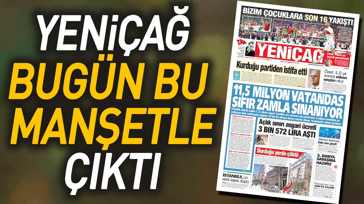 Yeniçağ Gazetesi: 11,5 milyon vatandaş sıfır zamla sınanıyor
