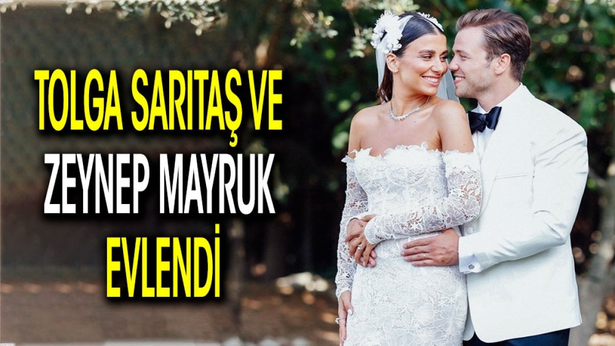 Tolga Sarıtaş ve Zeynep Mayruk evlendi