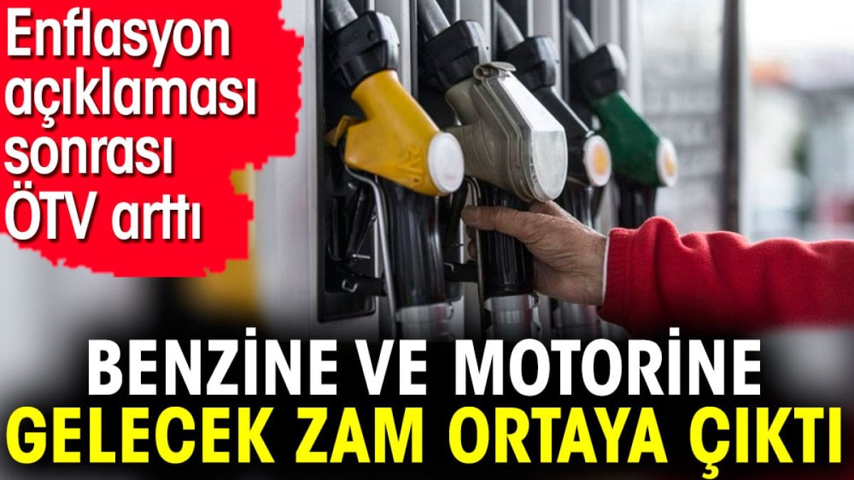 Benzine ve motorine gelecek ÖTV zammı ortaya çıktı