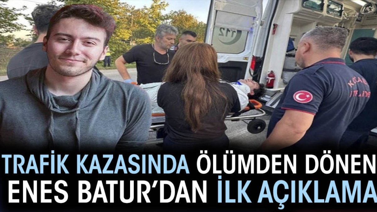 Enes Batur'dan ilk açıklama. Trafik kazasında ölümden dönmüştü