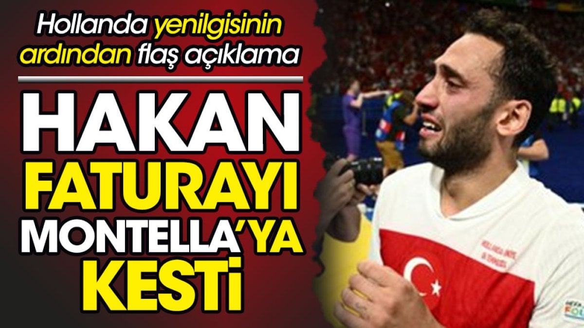 Hakan Çalhanoğlu faturayı Montella'ya kesti