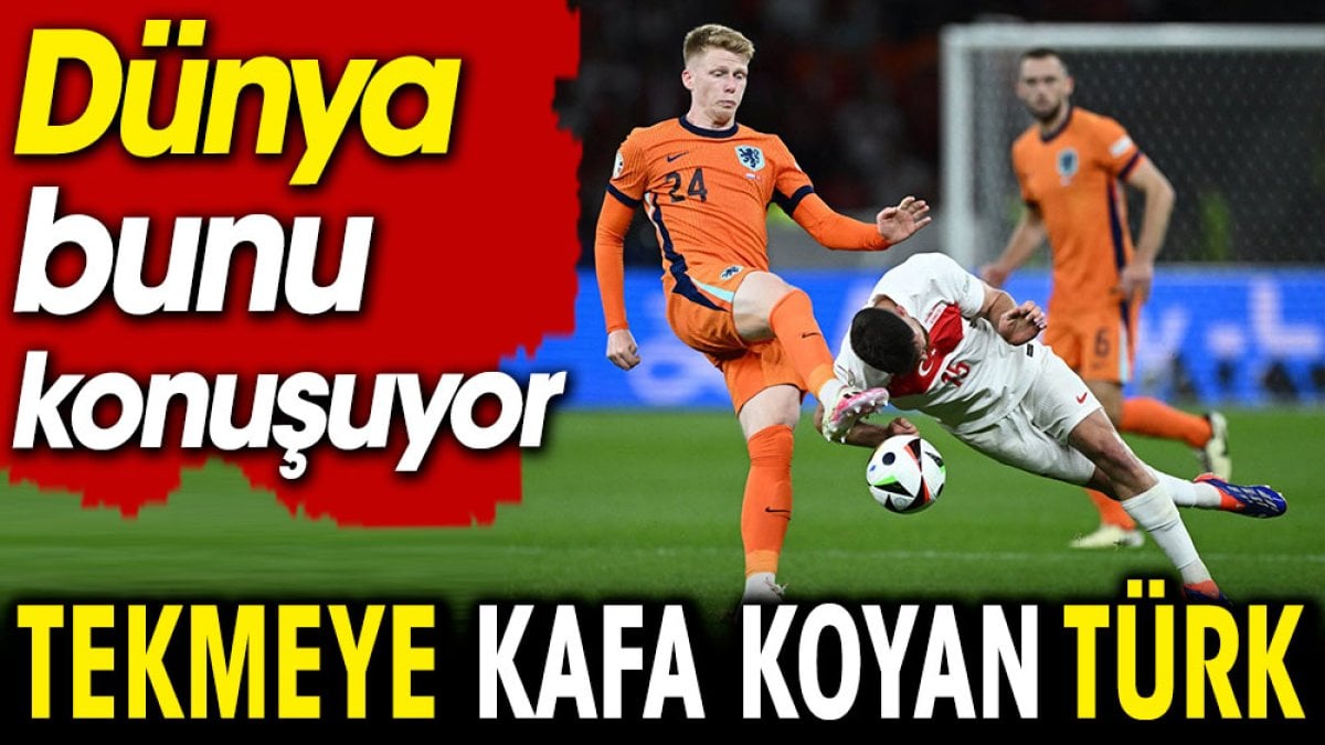 Dünya bunu konuşuyor. Tekmeye kafa koyan Türk