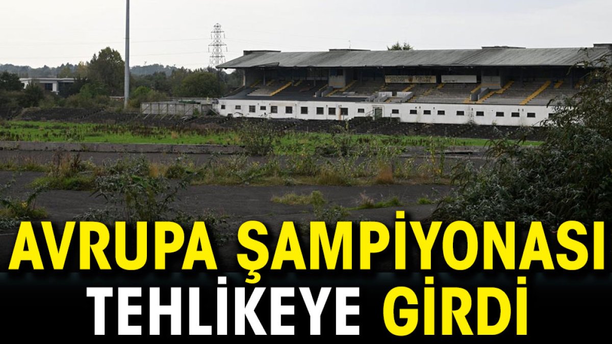 Avrupa Şampiyonası tehlikede