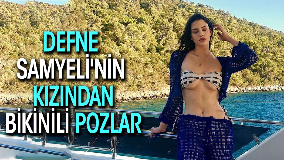 Defne Samyeli'nin kızı Derin Talu'dan bikinili pozlar