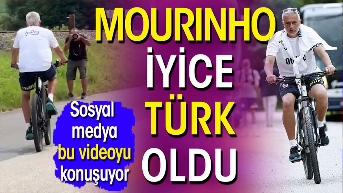 Mourinho iyice Türk oldu