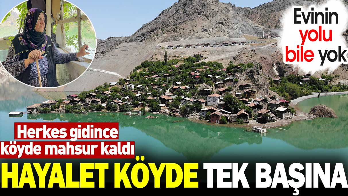 Hayalet köyde tek başına! Herkes gidince köyde mahsur kaldı. Evinin yolu bile yok