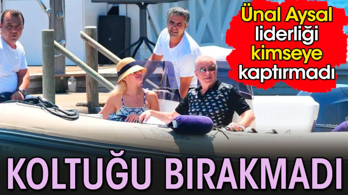 Ünal Aysal koltuğu bırakmadı