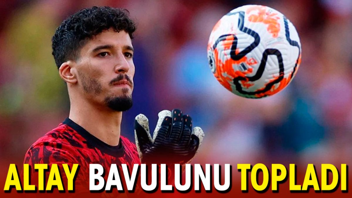 Altay Bayındır bavulunu topladı