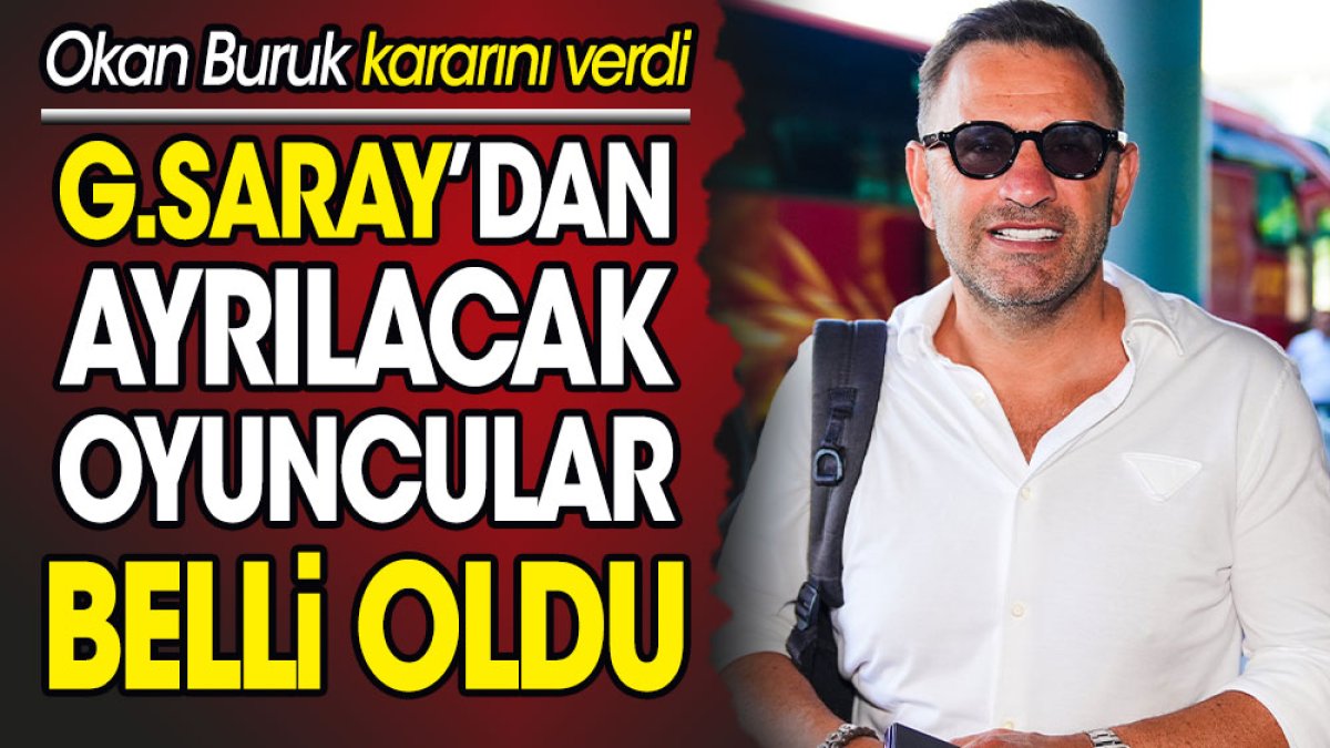 Galatasaray'da ayrılık zamanı. Okan Buruk kararını verdi