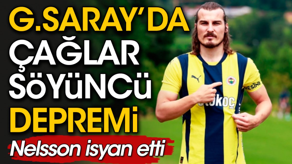 Galatasaray'da Çağlar Söyüncü depremi