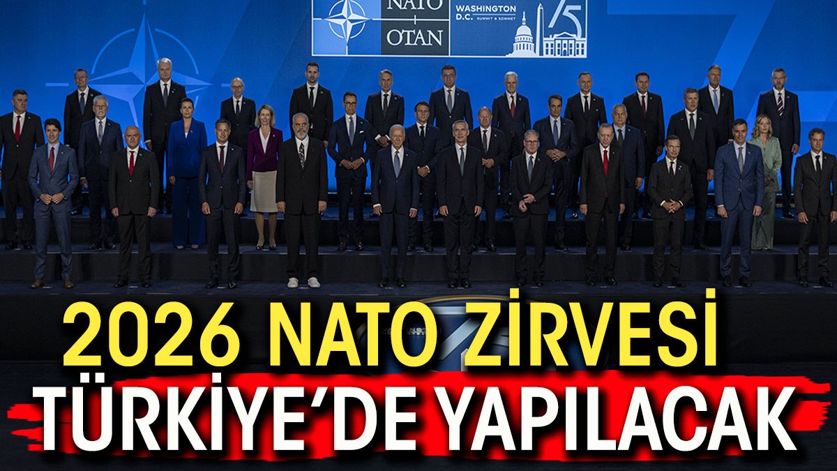 Flaş gelişme. NATO 2026 zirvesi Türkiye'de yapılacak