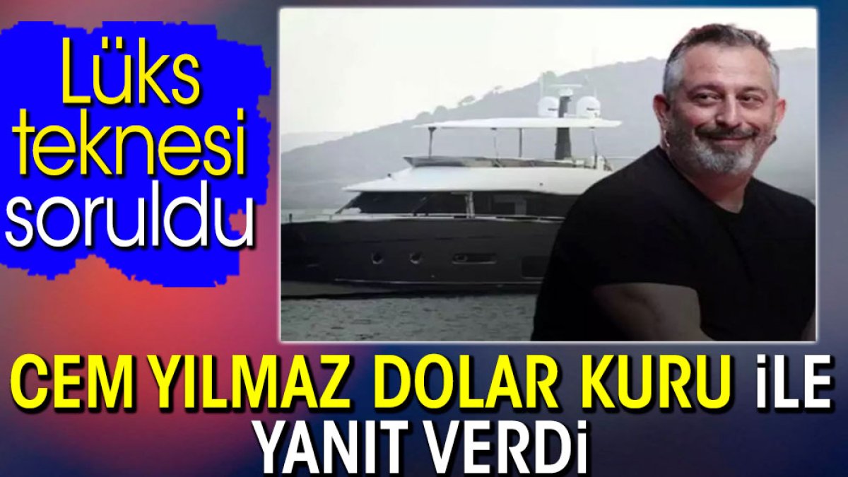 Cem Yılmaz'a lüks teknesi soruldu. Dolar kuru ile yanıt verdi