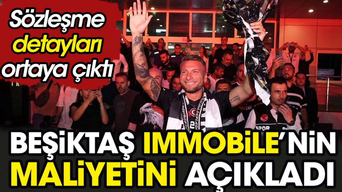 Beşiktaş Immobile'nin maliyetini açıkladı. Sözleşme detayları ortaya çıktı