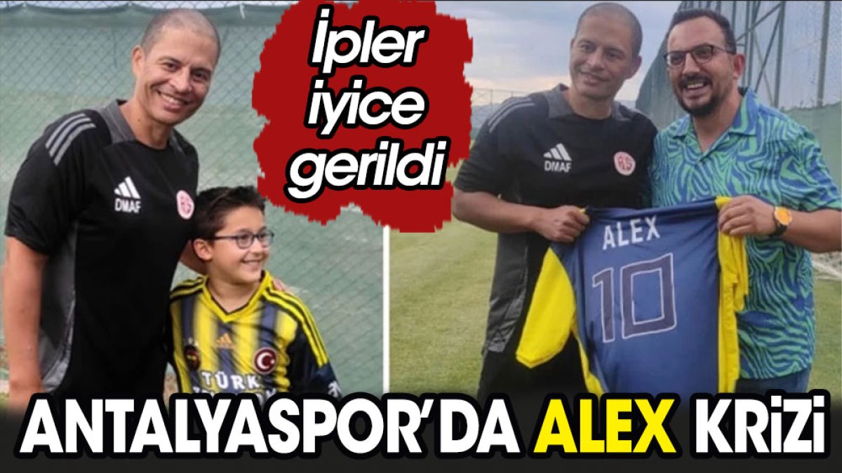 Antalyaspor'da Alex krizi. İpler iyice gerildi