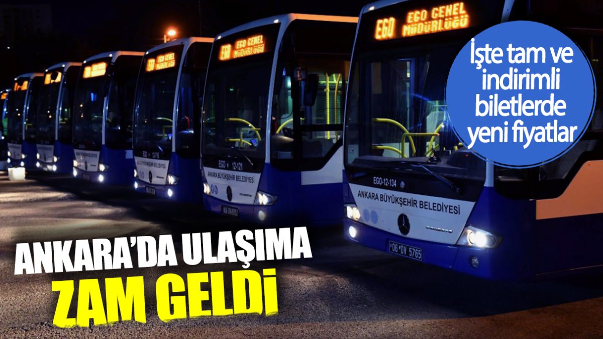 Ankara'da ulaşıma zam geldi