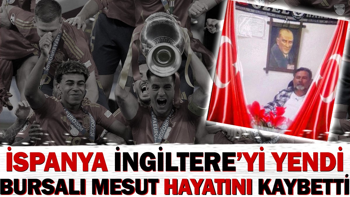 İspanya İngiltere'yi yendi. Bursalı Mesut hayatını kaybetti