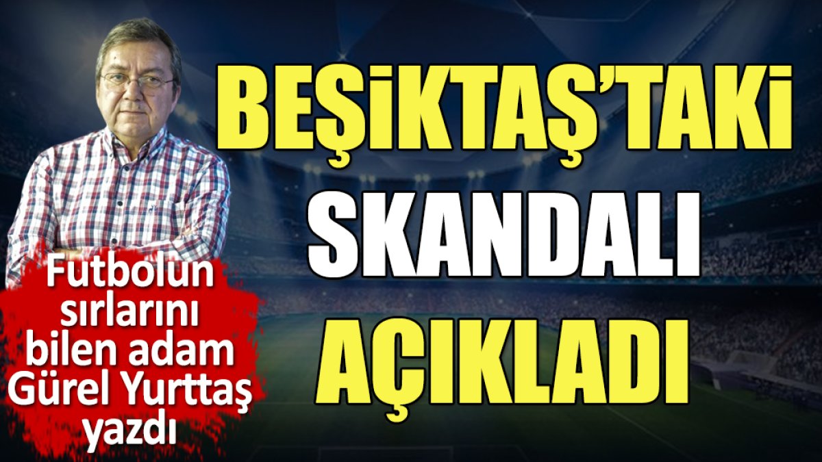 Beşiktaş'taki skandalı açıkladı. Metin Ali Feyyaz'ı örnek gösterdi