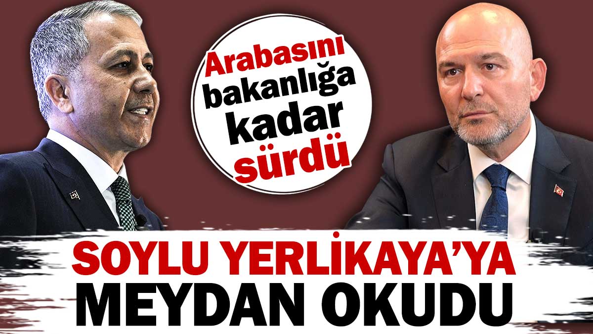 Süleyman Soylu Ali Yerlikaya'ya meydan okudu. Arabasını bakanlığa kadar sürdü