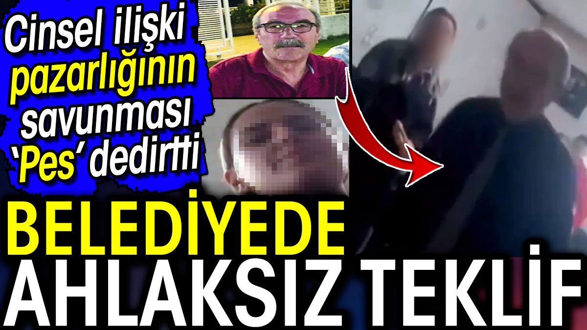 Aksu Belediyesi’nde ahlaksız teklif! Cinsel ilişki pazarlığının savunması pes dedirti