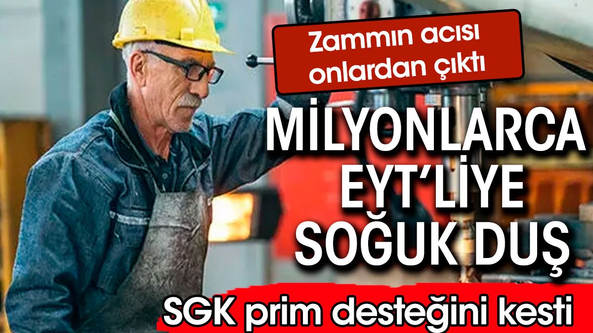 Emekli zammının acısı EYT'lilerden çıktı. SGK o desteği sessiz sedasız kaldırdı