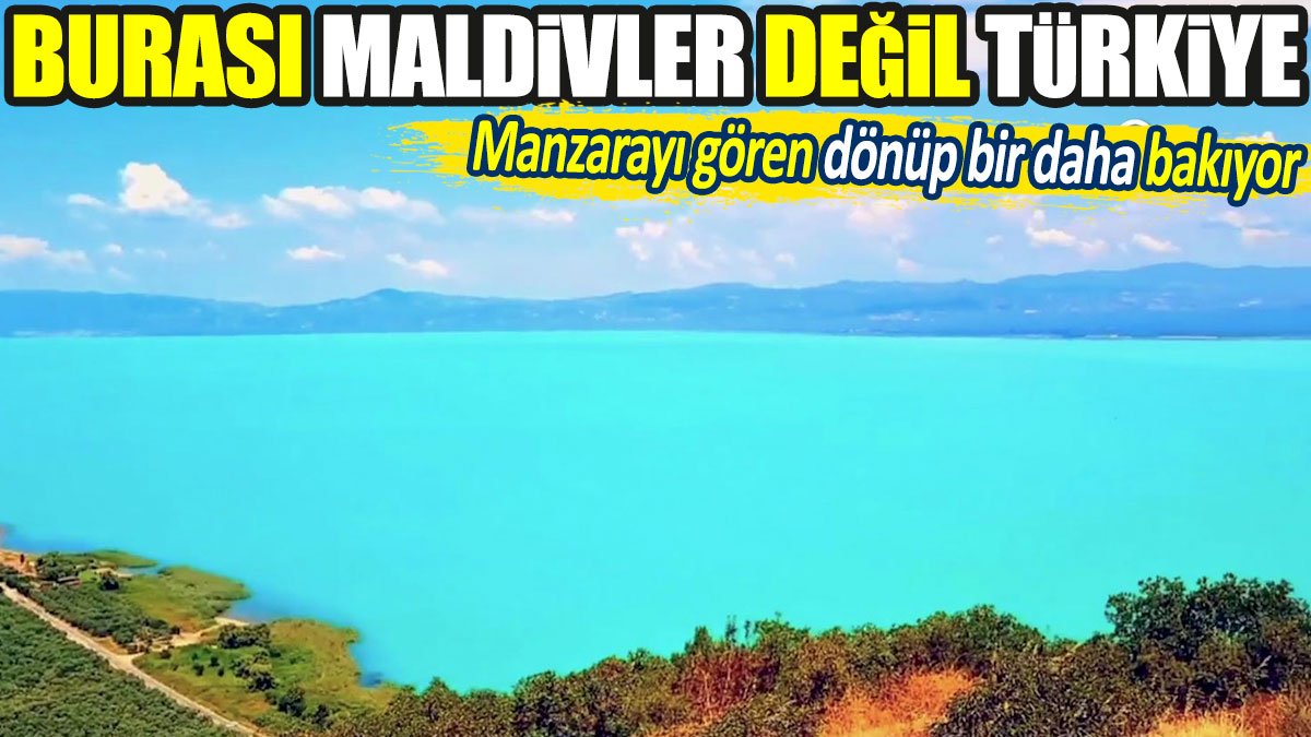 Burası Maldivler değil Türkiye! Manzarayı gören dönüp bir daha bakıyor