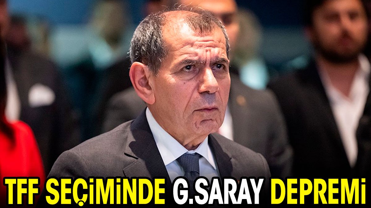 TFF seçiminde Galatasaray depremi