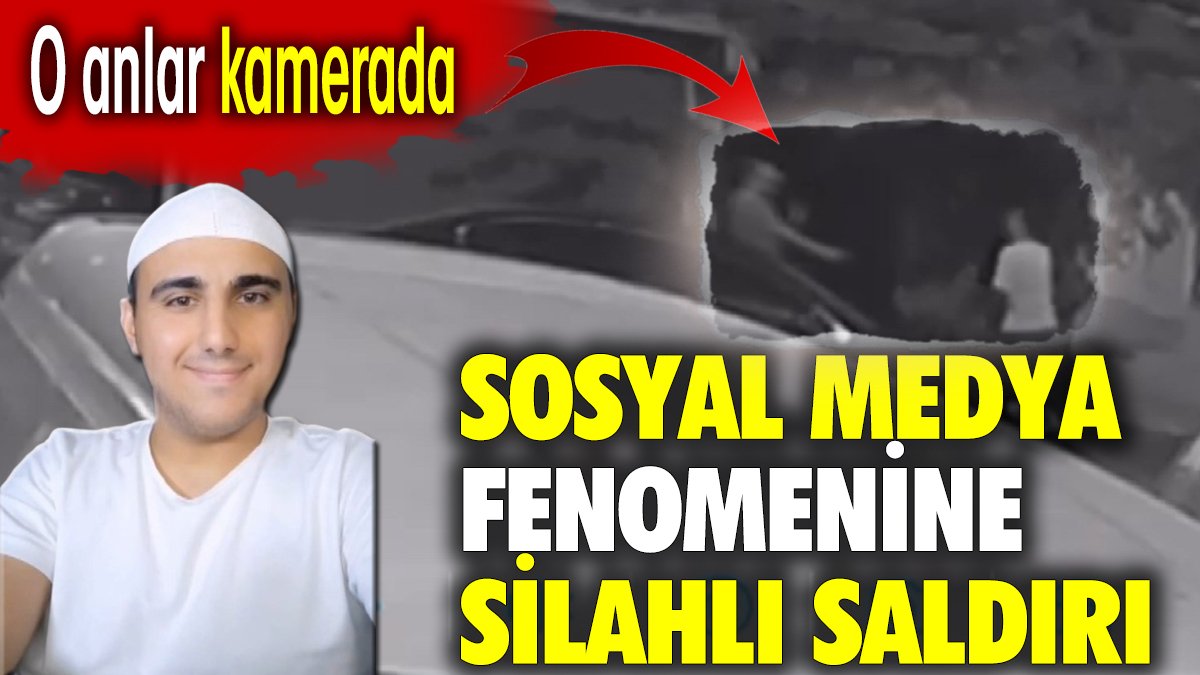 Sosyal medya fenomeni İlahici Ali'ye silahlı saldırı