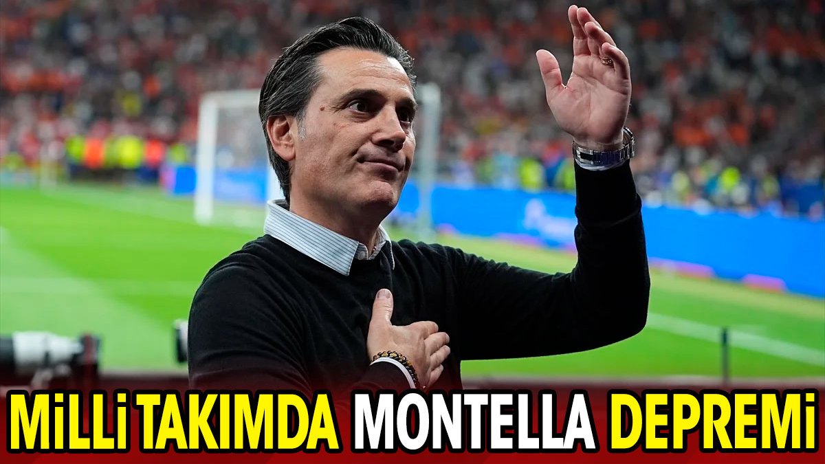 Milli takımda Montella depremi