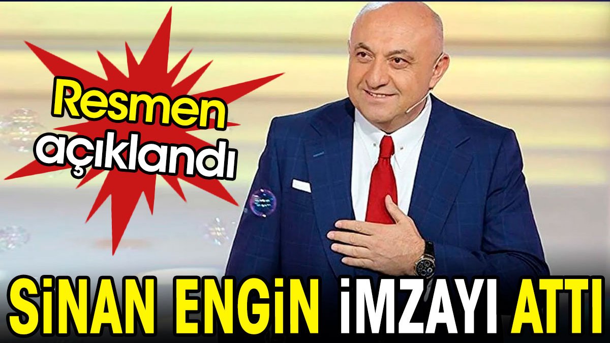 Sinan Engin imzayı attı. Yeni sezondaki adresi resmen açıklandı