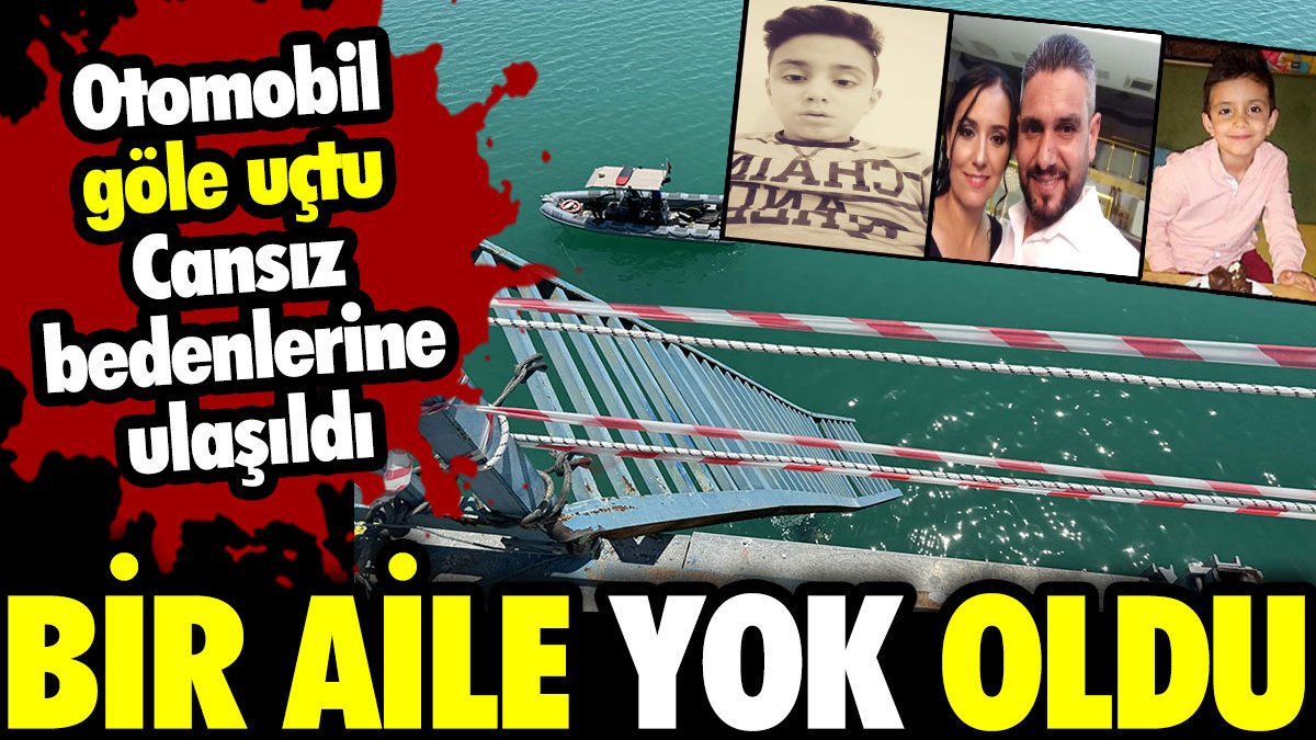 Bir aile yok oldu! Otomobil göle uçtu. Cansız bedenlerine ulaşıldı