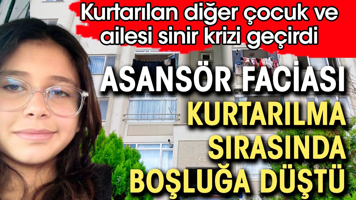 2 çocuk asansörde mahsur kaldı Biri kurtarma sırasında boşluğu düşerek can verdi