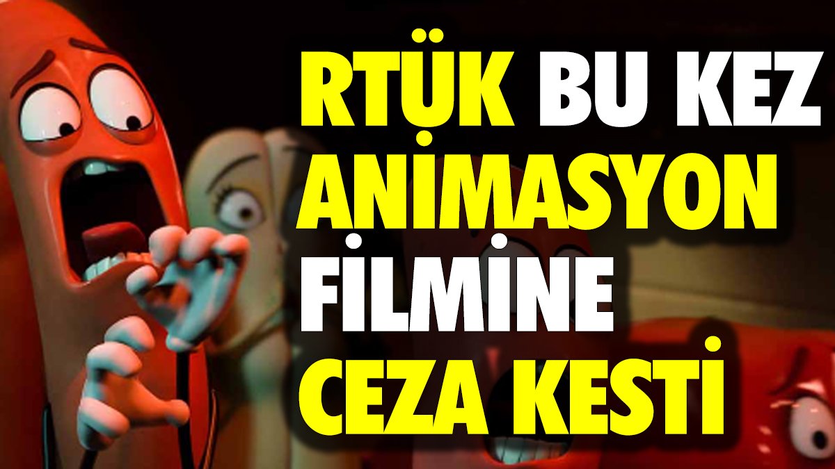 RTÜK bu kez animasyon filmine ceza kesti