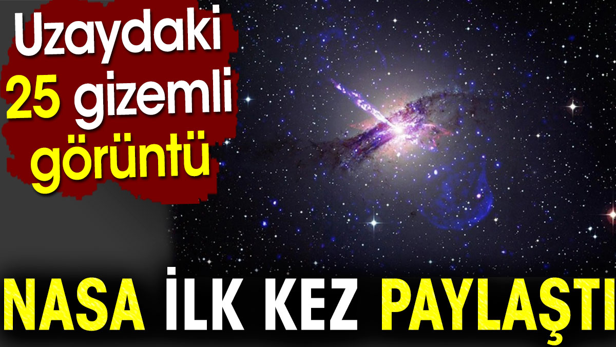 NASA bu görüntüleri ilk kez paylaştı. Uzaydaki 25 gizemli görüntü