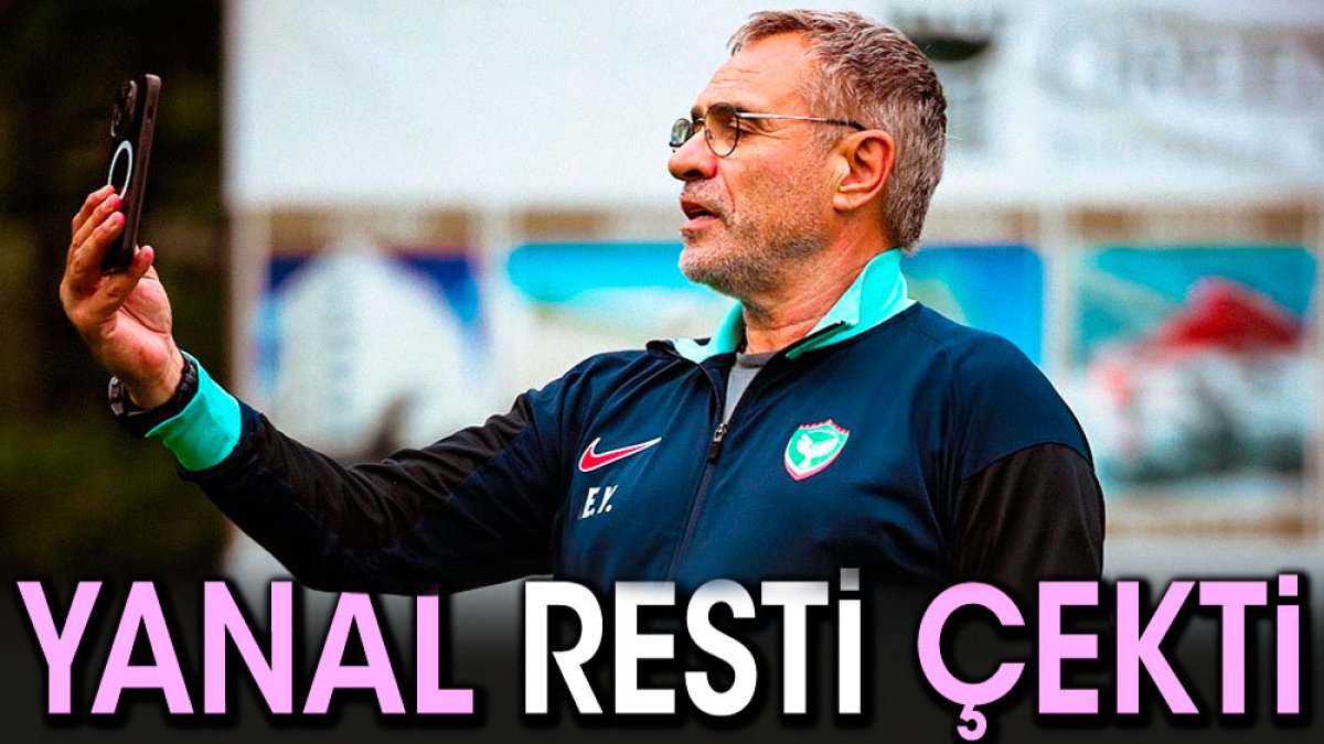 Ersun Yanal resti çekti