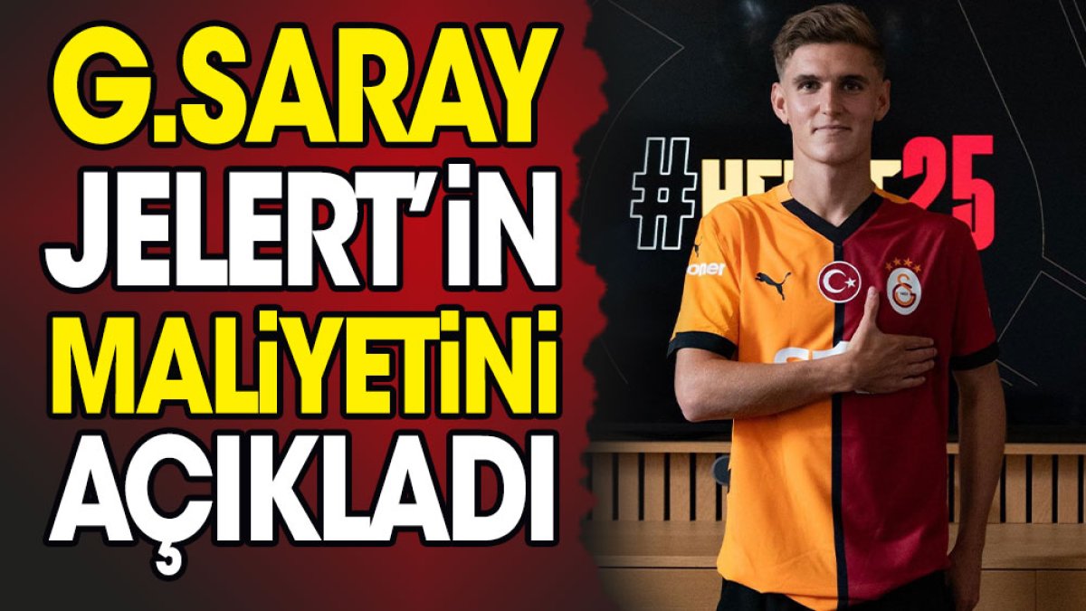 Galatasaray Elias Jelert'in maliyetini açıkladı