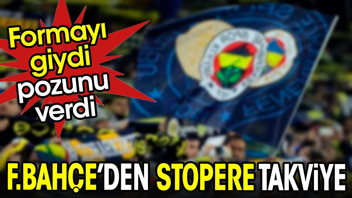 Fenerbahçe stoper transferini açıkladı. Formayı giydi pozunu verdi