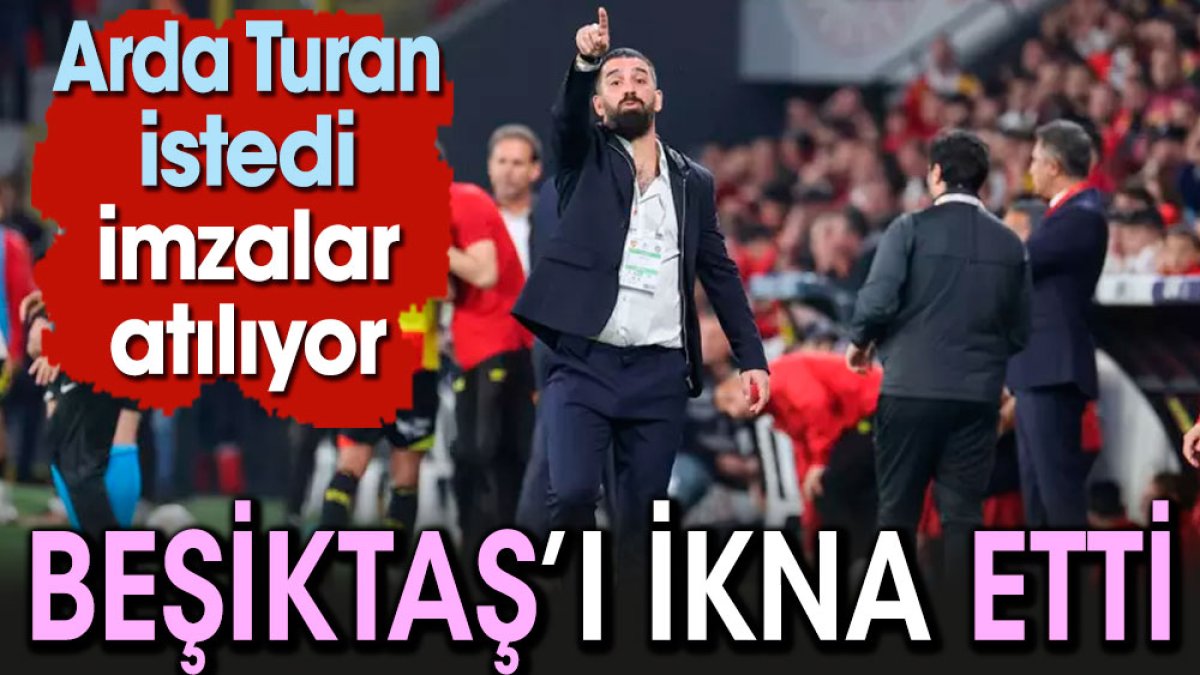 Arda Turan Beşiktaş'ı ikna etti