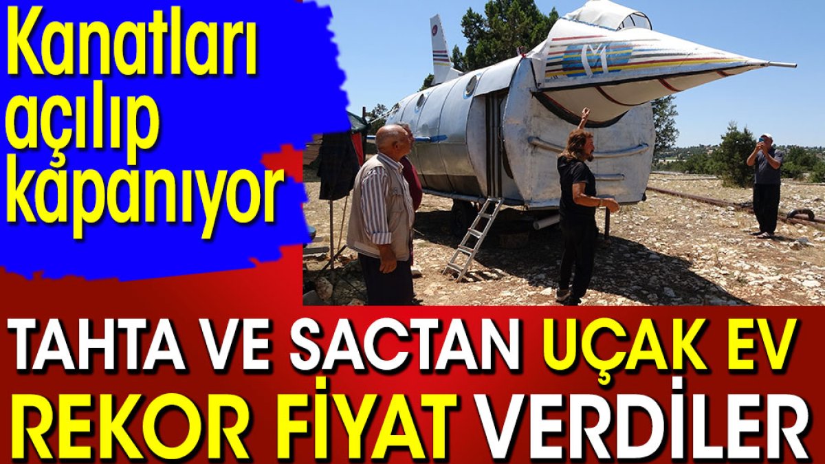 Tahtadan uçak ev yaptı rekor fiyat teklif ettiler. Kanatları açılıp kapanıyor