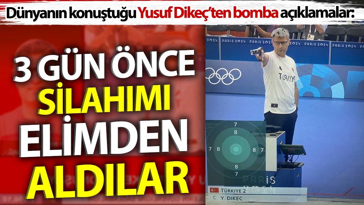 Dünyanın konuştuğu Yusuf Dikeç’ten bomba açıklamalar: 3 gün önce silahımı elimden aldılar