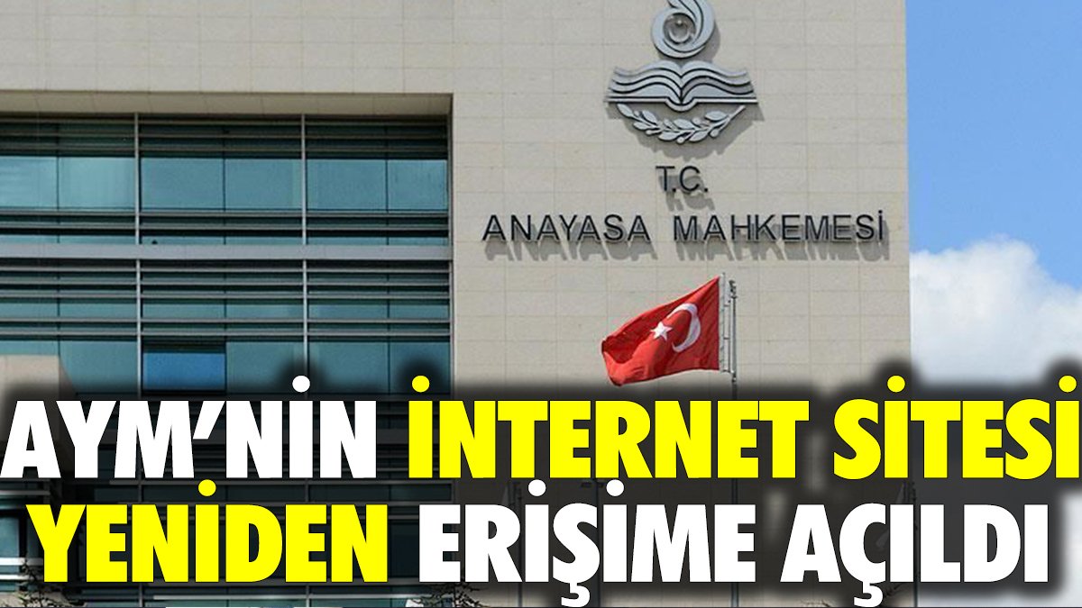 Anayasa Mahkemesi'nin internet sitesi erişime açıldı