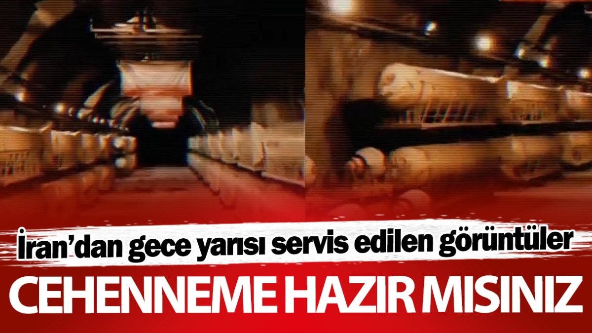 İran’dan gece yarısı servis edilen görüntüler: Cehenneme hazır mısınız?