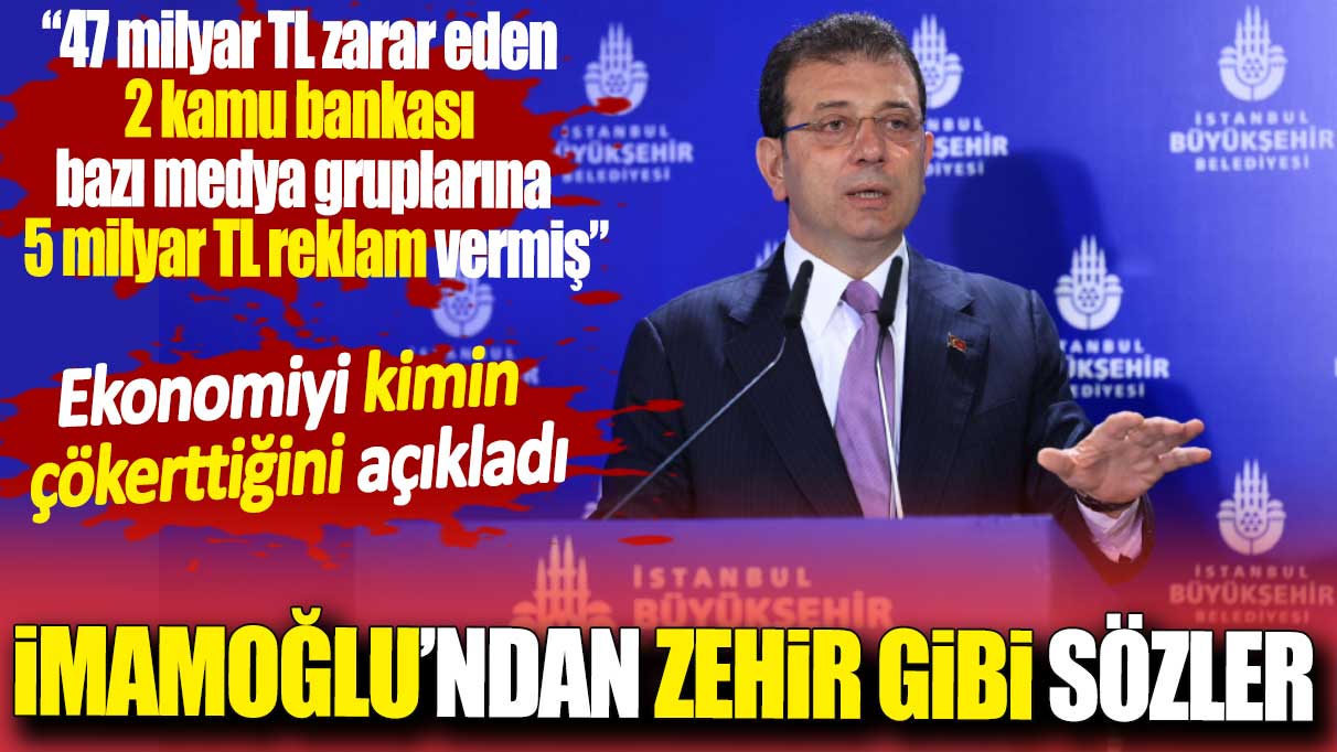 Ekonomiyi kimin çökerttiğini açıkladı. İmamoğlu’ndan zehir gibi sözler