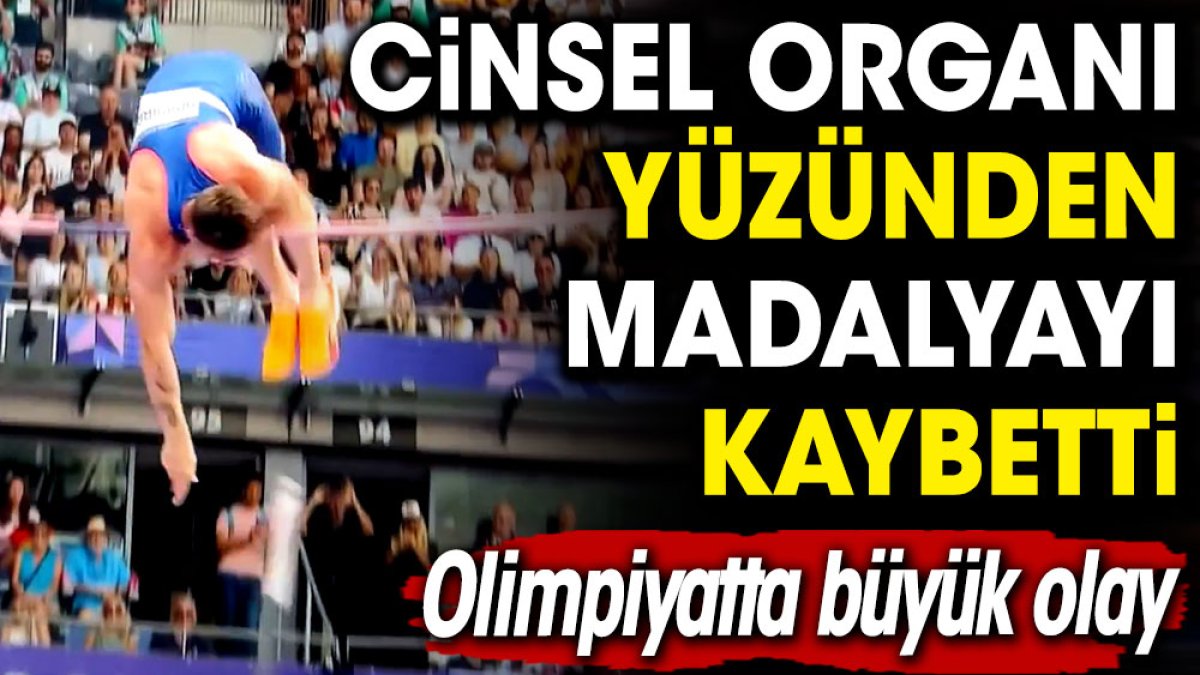 Cinsel organı yüzünden madalyayı kaybetti