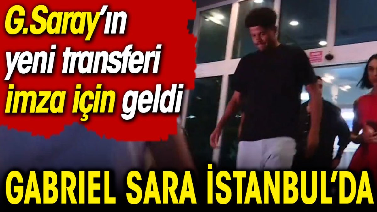 Galatasaray'ın yeni transferi İstanbul'da