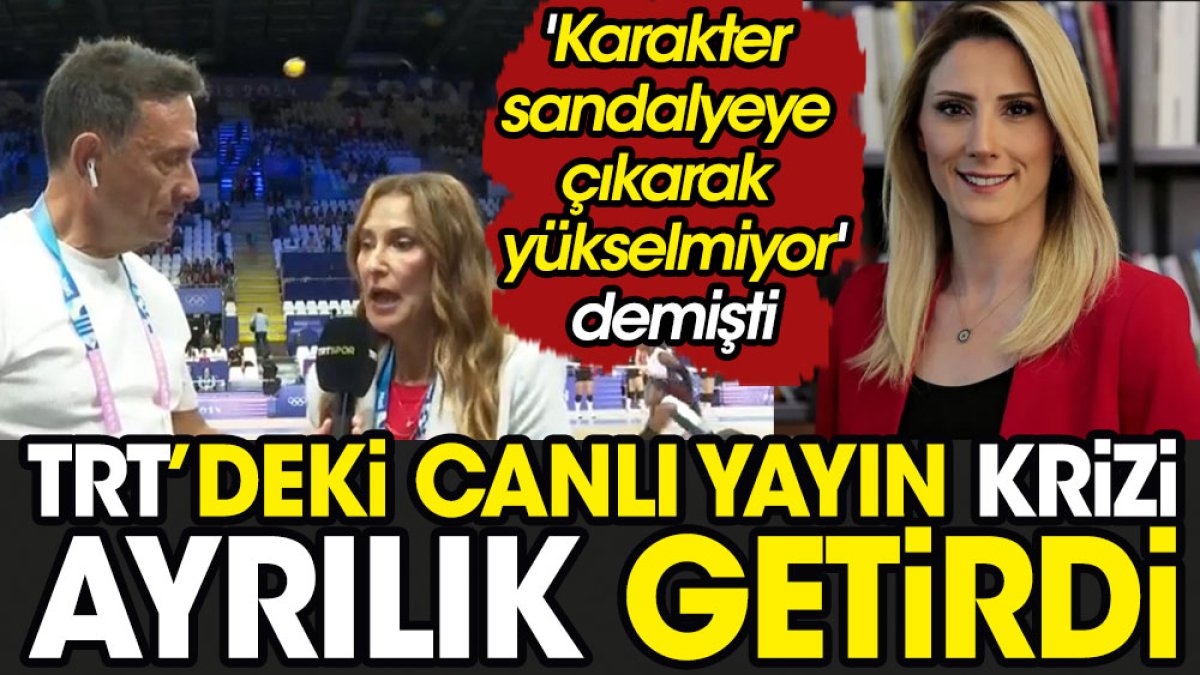 TRT'deki canlı yayın krizi ayrılık getirdi