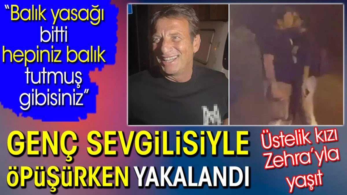 Kaya Çilingiroğlu genç sevgilisiyle öpüşürken yakalandı. Üstelik kızı Zehra’yla yaşıt